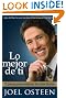 

Lo mejor de ti (Become a Better You): Siete pasos hacia la grandeza interior (Spanish Edition)