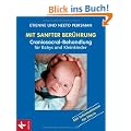 Mit sanfter Ber�hrung - Craniosacral-Behandlung f�r Babys und Kleinkinder