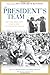 The President's Team: The 1963 Army-navy Game and the Assassination of JFK
