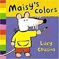 Maisy's Colors (Maisy Mouse) (Board)
