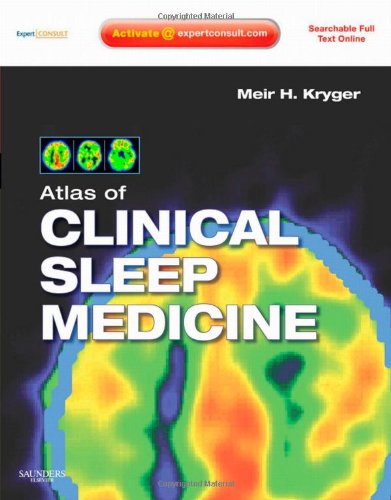 Atlas of Clinical Sleep Medicine: Expert consult - Online and