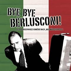 Bye Bye Berlusconi!