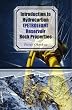 Introduction to Hydrocarbon (Petroleum) Reservoir Rock Properties