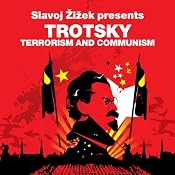 Terrorism and Communism (Revolutions Series): Slavoj Zizek presents Trotsky | [Leon Trotsky, Slavoj Zizek]