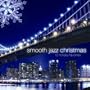 Smooth Jazz Christmas