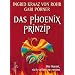 Das Ph�nix-Prinzip: Die Kunst, sich selbst zu retten