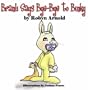 Branli Says Bye-Bye to Binky