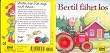 Bertil f�hrt los : eine Geschichte (Pixi-B�cher ; Nr. 814, Serie 97 Pixis bunte B�chertruhe)