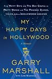 My happy days in Hollywood : a memoir