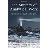 the mystery of analytical work weavings from jung and bion