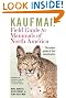 Kaufman Field Guide to Mammals of North America