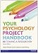 Your Psychology Project Handbook