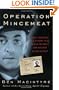 Operation Mincemeat: How a Dead Man and a Bizarre Plan Fooled the Nazis and Assured an Allied Victory