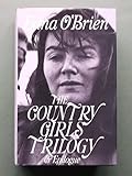 The Country girls trilogy : and epilogue