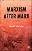 Book Marxism after Marx, Fourth Edition