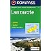 Kompass Karten, Lanzarote: Wander-, Bike-, Freizeit- und Stra�enkarte (Aqua3 Kompass)