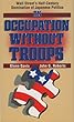 Occupation Without Troops