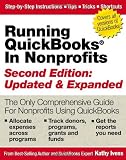 Running QuickBooks in Nonprofits: 2nd Edition: The Only