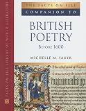 The Facts On File Companion To British Poetry Before 1600
