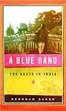 A Blue Hand: The Beats in India