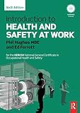 Introduction to health and safety at work : for the NEBOSH National General Certificate in occupational health and safety