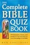 The Complete Bible Quiz Book: 795 Questions, Games, and Puzzles to Test and Improve Your Knowledge