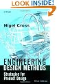 Engineering Design Methods: Strategies for Product Design