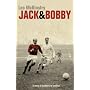 Jack and Bobby: A Story of Brothers in Conflict