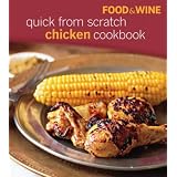 Food&WineQuickfromScratchChicken