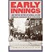 Early Innings: A Documentary History of Baseball, 1825-1908