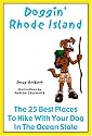 Doggin' Rhode Island: The 25 Best Places to Hike with Your Dog in the Ocean State