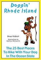 Doggin' Rhode Island: The 25 Best Placesto Hike with Your Dog in the Ocean State