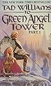 To Green Angel Tower: Book Three of Memory, Sorrow, and Thorn
