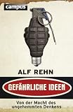 Produkt-Bild: Gef&auml;hrliche Ideen: Von der Macht des ungehemmten Denkens