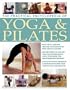 The Practical Encyclopedia of Yoga & Pilates