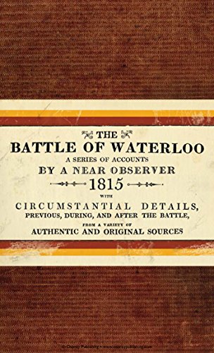 The Battle of Waterloo (General Military)
