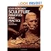 Sculpture: Principles and Practice (Dover Art Instruction)
