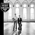 Ben Sollee and Daniel Martin Moore – Dear Companion