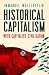 Historical Capitalism with Capitalist Civilization (Third Edition)
