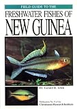 Field Guide to the Freshwater Fishes of New Guinea (9980853042) by Allen, Gerald, R.