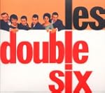 Les Double Six
