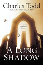 A Long Shadow: An Inspector Ian Rutledge Mystery A Long Shadow: An Inspector Ian Rutledge Mystery