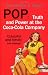 Pop: Truth and Power at the Coca-Cola Company