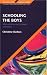 SCHOOLING THE BOYS: Masculinities and Primary Education (Educating Boys, Learning Gender)