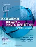 Occupational Therapy and Physical Dysfunction: Enabling Occupation