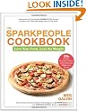 The Sparkpeople Cookbook: Love Your Food, Lose the Weight