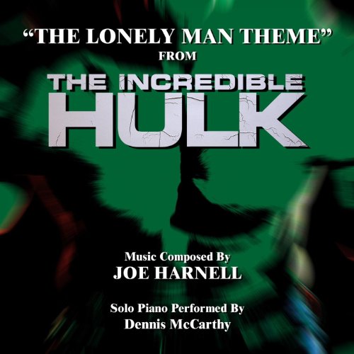 The Lonely Man Theme - From The Incredible Hulk Arr, Dennis McCarthy Joe Harnell