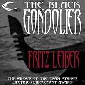 The Black Gondolier | [Fritz Leiber]