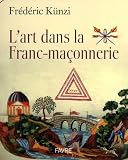 acheter livre occasion Lart dans la franc-maçonnerie