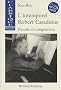 L'Intemporel Robert Casadesus. Pianiste et compositeur
